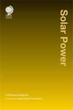 Solar Power: A Practical Handbook