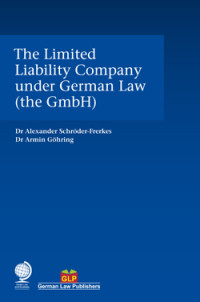 The Limited Liability Company under German Law (the GmbH)