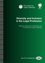 Diversity and Inclusion in the Legal Profession