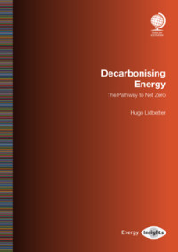 Decarbonising Energy: The Pathway to Net Zero